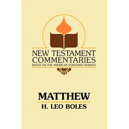 Matthew: A Commentary on the Gospel According to Matthew