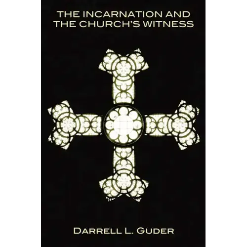 The Incarnation and the Church's Witness