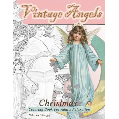 Vintage Angels christmas coloring book for adults relaxation: - Christmas quiet coloring book: - Christmas quiet coloring book