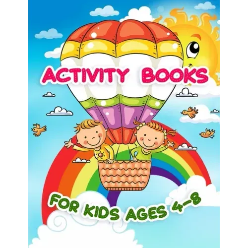 Activity Books For Kids Ages 4-8: Perfect for Kids and Beginners