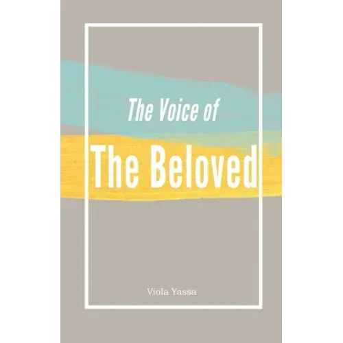 The Voice of the Bleoved