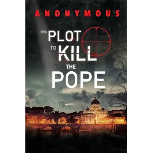 The Plot To Kill The Pope: (Red Mohawk & Bourbon Kid)