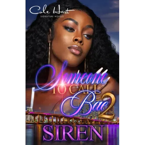 Someone To Call Bae 2: An African American Urban Romance