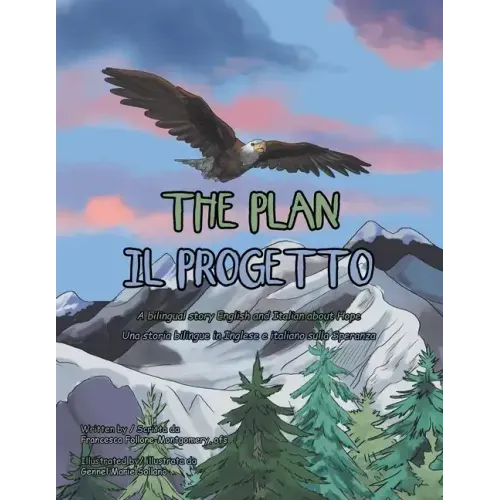 The Plan: A Bilingual Story English and Italian About Hope