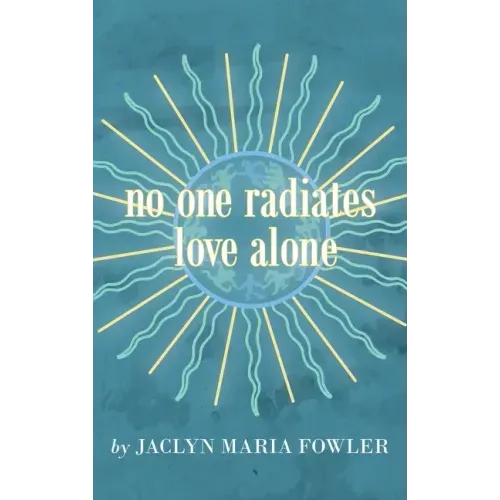 No One Radiates Love Alone