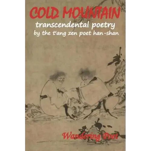 COLD MOUNTAIN Transcendental Poetry