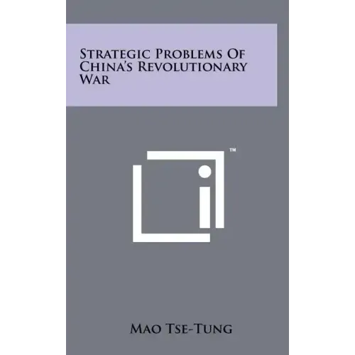 Strategic Problems of China's Revolutionary War