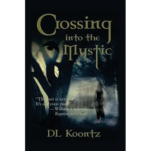 Crossing Into the Mystic
