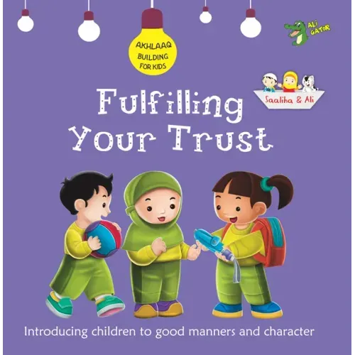 Fulfilling Your Trust: Good Manners and Character