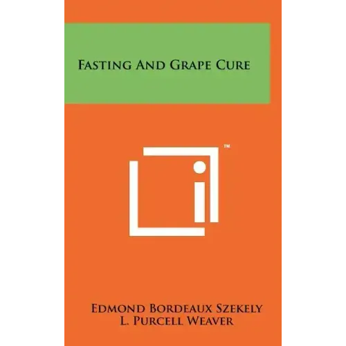 Fasting And Grape Cure