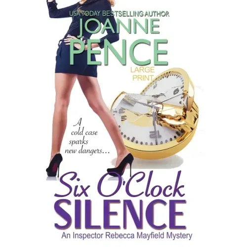 Six O'Clock Silence [Large Print]: An Inspector Rebecca Mayfield Mystery