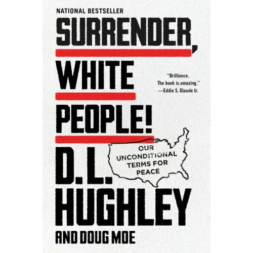 Surrender, White People!