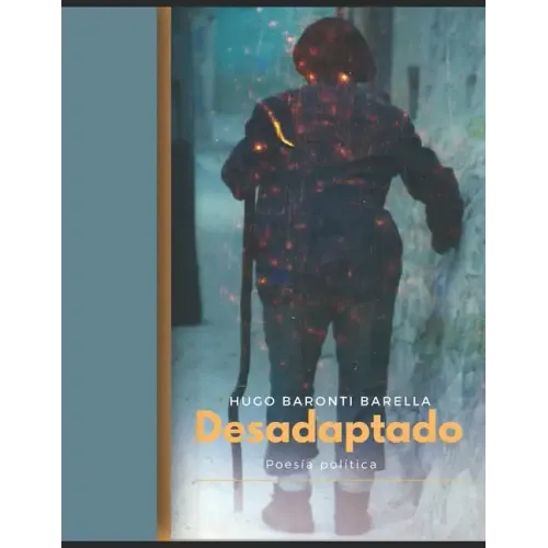 Desadaptado: Poesía 2política