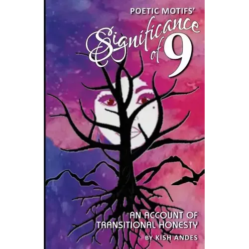 Poetic Motifs' Significance of 9: An Account of Transitional Honesty