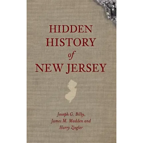 Hidden History of New Jersey