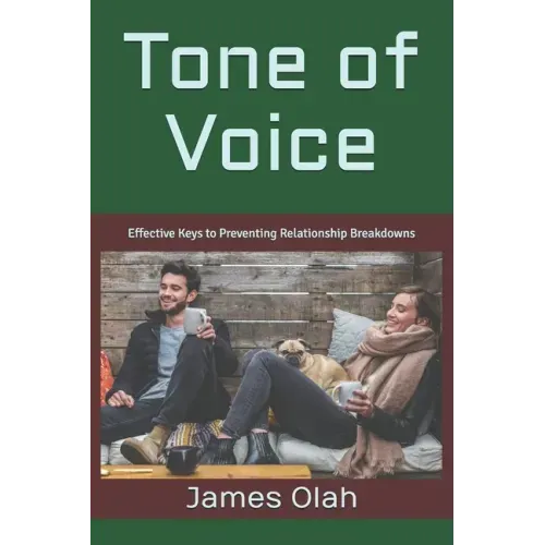 Tone of Voice: Effective Keys to Preventing Relationship Breakdowns