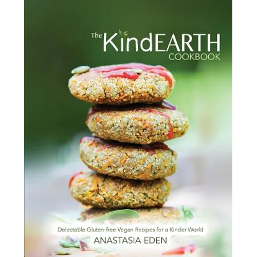 The Kind Earth Cookbook