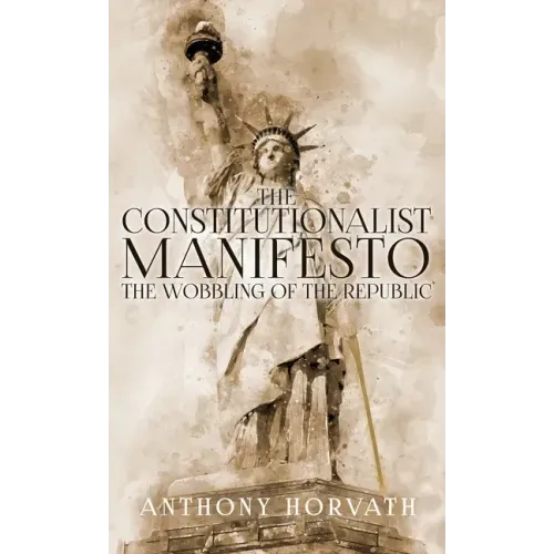 The Constitutionalist Manifesto