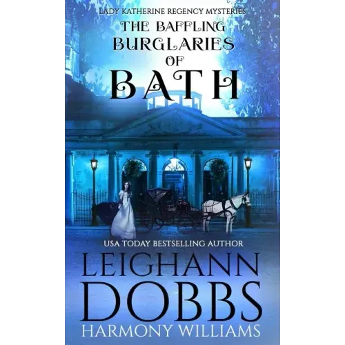 The Baffling Burglaries Of Bath