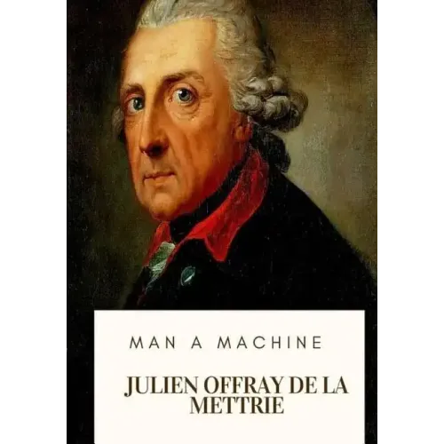 Man a Machine