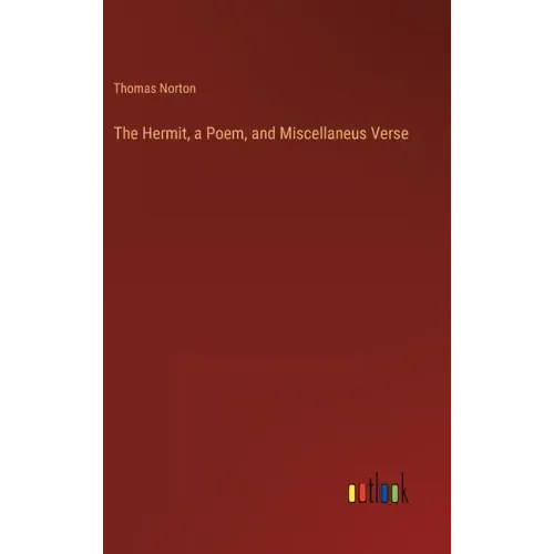 The Hermit, a Poem, and Miscellaneus Verse