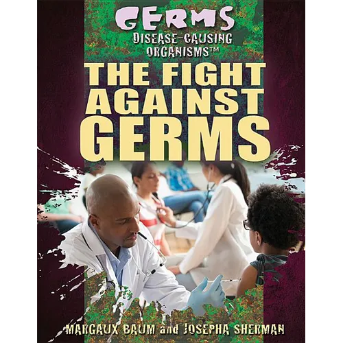 The Fight Against Germs