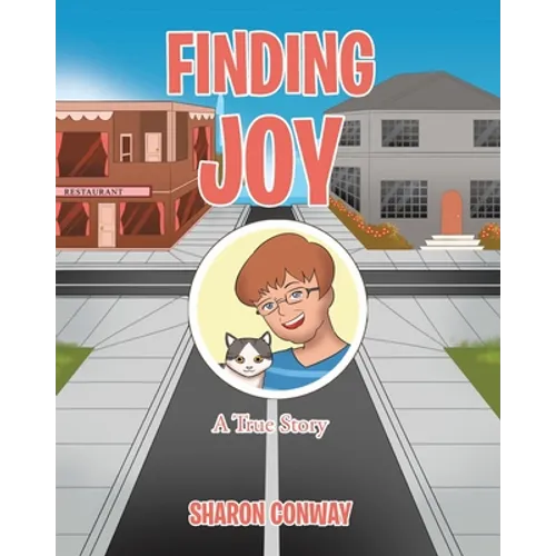 Finding Joy: A True Story