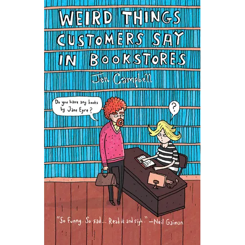 Weird Things Customers Say in Bookstores