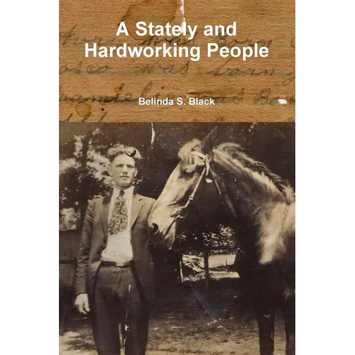 A Stately and Hardworking People