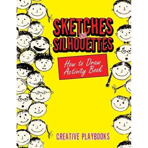 Sketches and Silhouettes: How to Draw Activity Book