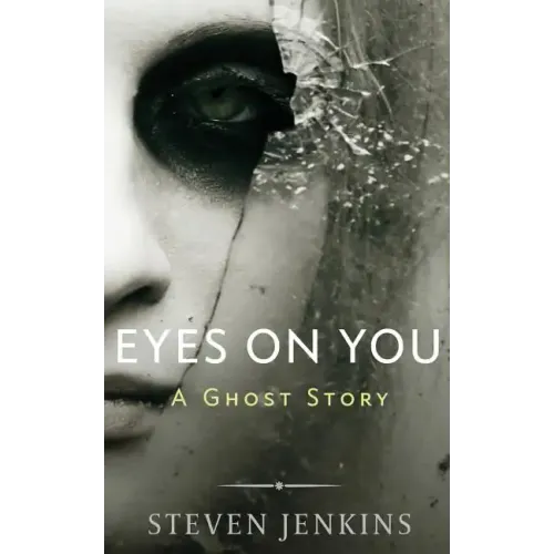 Eyes On You: A Ghost Story
