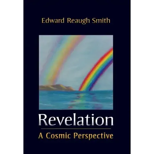 Revelation: A Cosmic Perspective