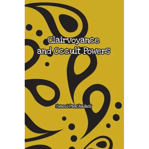 Clairvoyance and Occult Powers