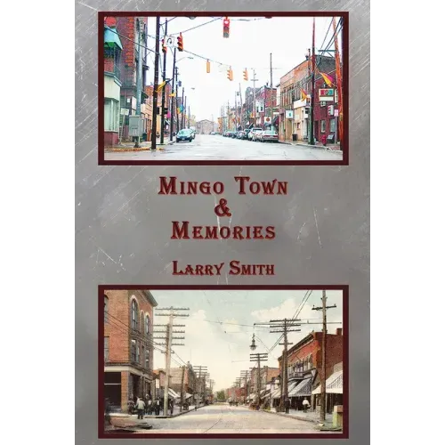 Mingo Town & Memories