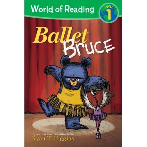 World of Reading: Mother Bruce: Ballet Bruce: Level 1