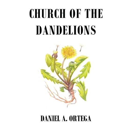 Church of the Dandelions