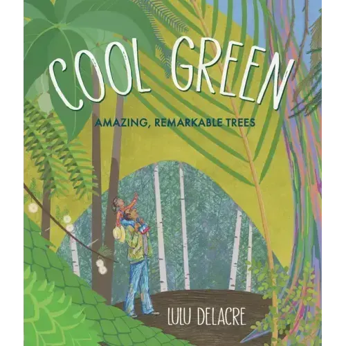 Cool Green: Amazing, Remarkable Trees