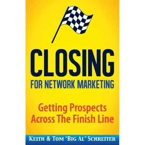 Closing for Network Marketing: Helping our Prospects Cross the Finish Line