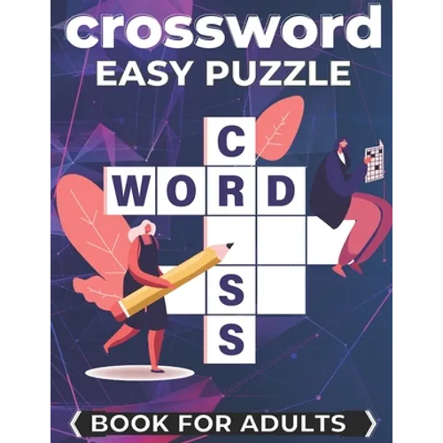 Crossword Easy Puzzle Book For Adults: Cross Words Activity Puzzlebook