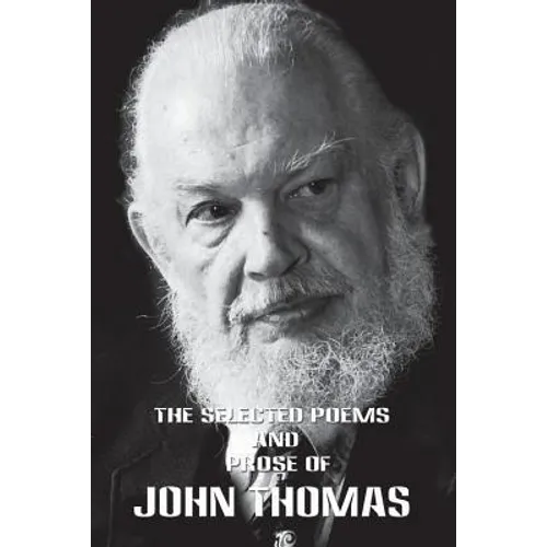 The Selected Poems and Poetry of John Thomas