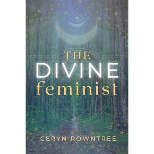 The Divine Feminist