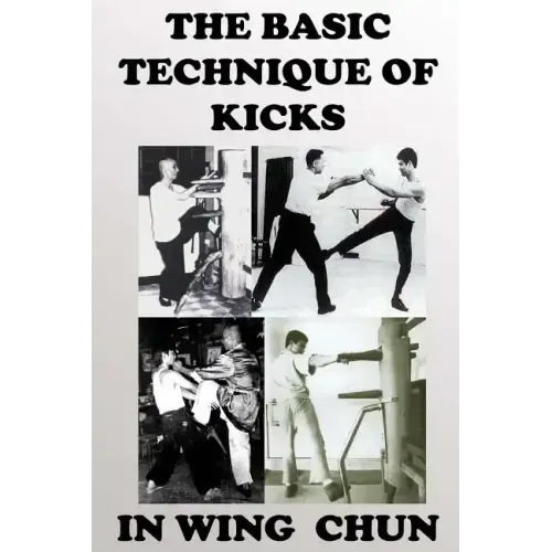 The basic technique of kicks in wing chun