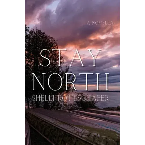 Stay North