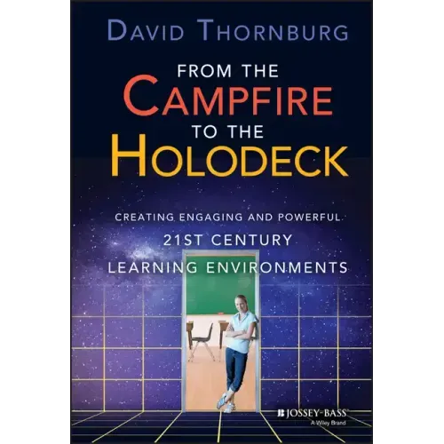 From the Campfire to the Holodeck