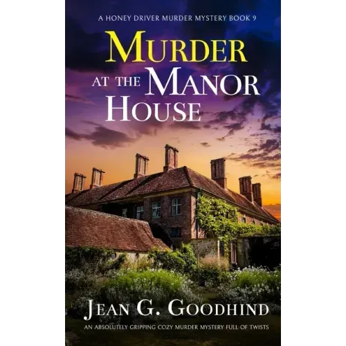 MURDER AT THE MANOR HOUSE an absolutely gripping cozy murder mystery full of twists
