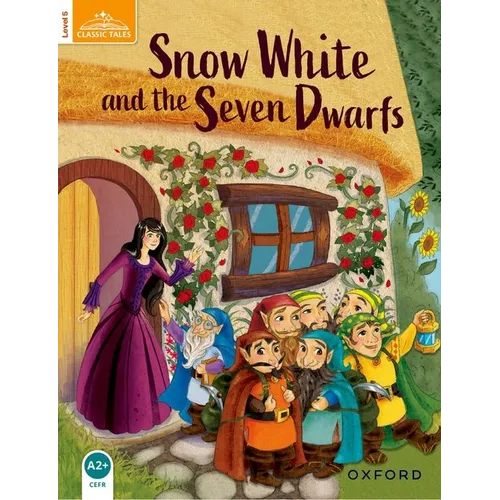 Classic Tales: Snow White and the Seven Dwarfs Elementary Level 2