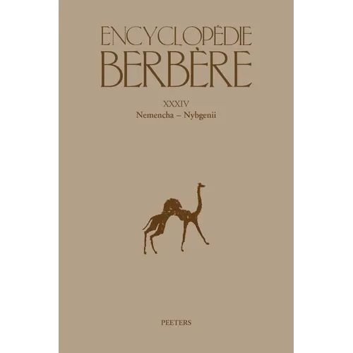 Encyclopedie Berbere. Fasc. XXXIV: Nemencha - Nybgenii