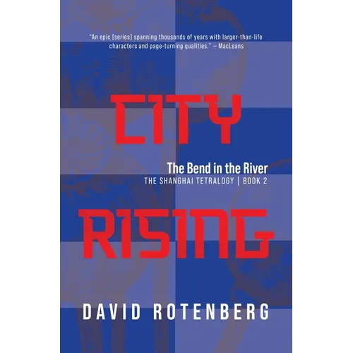City Rising - Volume 2: The Bend in the River