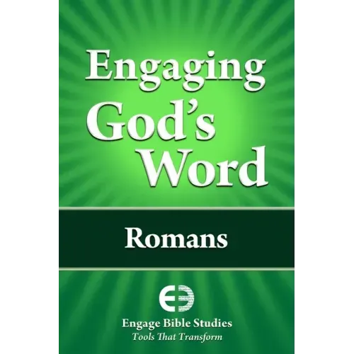 Engaging God's Word: Romans