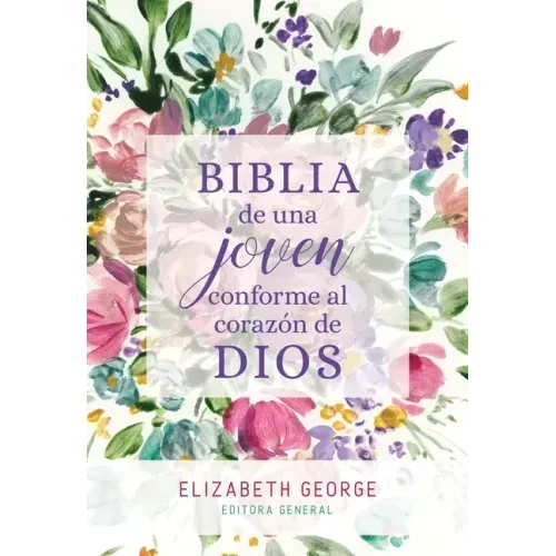 Biblia de Una Joven Conforme Al Corazón de Dios: Tapa Dura